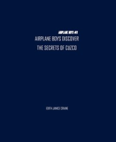 Airplane_Boys_Discover_the_Secrets_of_Cuzco
