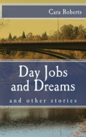 Day_Jobs_and_Dreams_and_Other_Stories