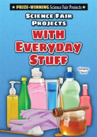 Science_Fair_Projects_With_Everyday_Stuff