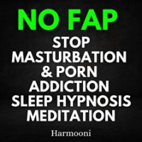 No_Fap__Stop_Masturbation___Porn_Addiction_Sleep_Hypnosis_Meditation