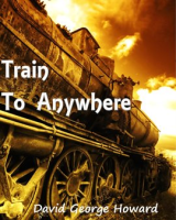 Train_to_Anywhere