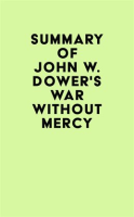 Summary_of_John_W__Dower_s_War_Without_Mercy