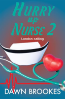 Hurry_up_Nurse_2__London_Calling