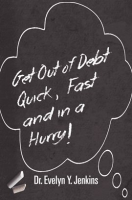 Get_Out_of_Debt_Quick_Fast_and_In_a_Hurry