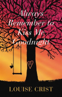 Always_Remember_to_Kiss_Me_Goodnight