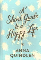A_short_guide_to_a_happy_life