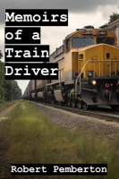 Memoirs_of_a_Train_Driver