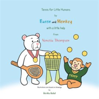 Tennis_for_Little_Humans_by_Baron_and_Monkey_with_a_Little_Help_from_Venetia_Thompson