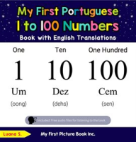 My_First_Portuguese_1_to_100_Numbers_Book_with_English_Translations