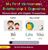 My_First_Vietnamese_Relationships___Opposites_Picture_Book_With_English_Translations