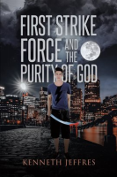First_Strike_Force_and_the_Purity_of_God