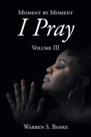 Moment_by_Moment_I_Pray__Volume_III