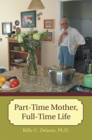Part-Time_Mother__Full-Time_Life