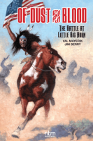 Of_Dust___Blood__The_Battle_at_Little_Big_Horn