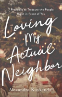 Loving_my_actual_neighbor