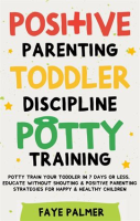 Positive_Parenting__Toddler_Discipline___Potty_Training