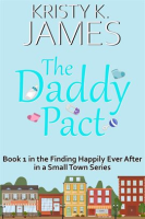 The_Daddy_Pact__A_Sweet_Hometown_Romance_Series