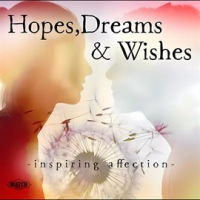 Hopes__Dreams___Wishes