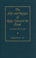 The_Life_and_Raigne_of_King_Edward_the_Sixth