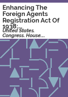 Enhancing_the_Foreign_Agents_Registration_Act_of_1938