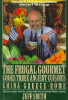 The_Frugal_gourmet_cooks_three_ancient_cuisines