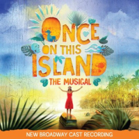 Once_on_This_Island_New_Broadway_Cast_Recording