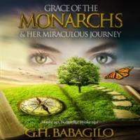 Grace_of_the_Monarchs___Her_Miraculous_Journey