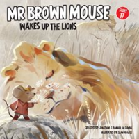 Mr_Brown_Mouse_Wakes_up_the_Lions