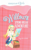 Willow_s_spring_break_adventure
