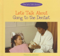 Let_s_talk_about_going_to_the_dentist