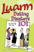 Luann__Dating_Disasters_101