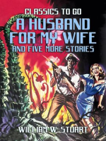 A_Husband_For_My_Wife_and_five_more_stories
