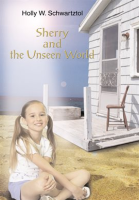 Sherry_and_the_Unseen_World
