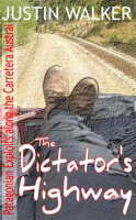 The_Dictator_s_Highway