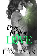 Crazy_for_your_love