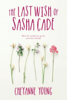 The_last_wish_of_Sasha_Cade