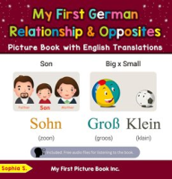 My_First_German_Relationships___Opposites_Picture_Book_With_English_Translations
