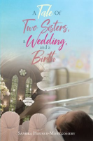 A_Tale_of_Two_Sisters__a_Wedding__and_a_Birth