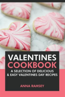 Valentines_Cookbook__A_Selection_of_Delicious___Easy_Valentine_s_Day_Recipes