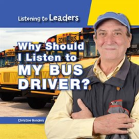 Why_Should_I_Listen_to_My_Bus_Driver_