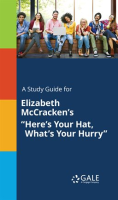 A_Study_Guide_for_Elizabeth_McCracken_s__Here_s_Your_Hat__What_s_Your_Hurry_