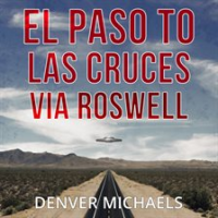 El_Paso_to_Las_Cruces_via_Roswell