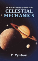 An_Elementary_Survey_of_Celestial_Mechanics
