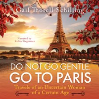 Do_Not_Go_Gentle__Go_To_Paris