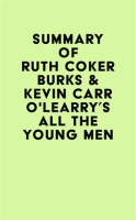 Summary_of_Ruth_Coker_Burks____Kevin_Carr_O_Learry_s__All_the_Young_Men