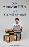 Only_Amazon_FBA_Book_You_Will_Ever_Need