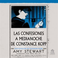 Las_confesiones_a_medianoche_de_Constance_Kopp__Miss_Kopp_s_Midnight_Confessions_