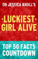 Luckiest_Girl_Alive_-_Top_50_Facts_Countdown