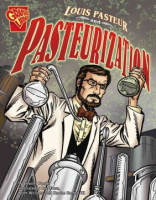 Louis_Pasteur_and_pasteurization