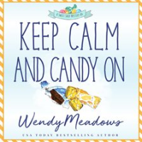 Keep_Calm_and_Candy_On